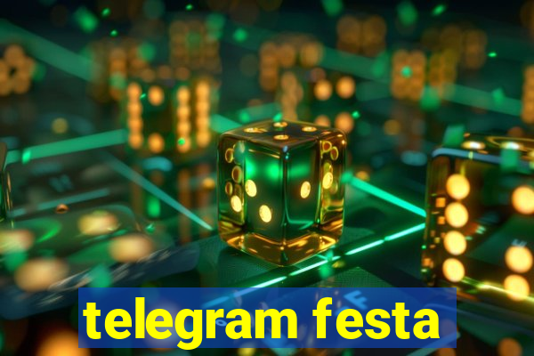 telegram festa